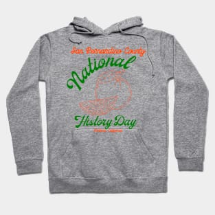 National HistorybDay San Bernardino Hoodie